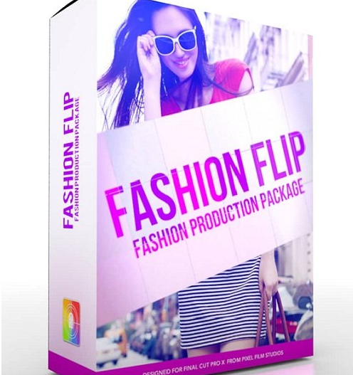 Pixel Film Studios - Fashion Flip: Fashion Theme for FCPX (Mac OS X)