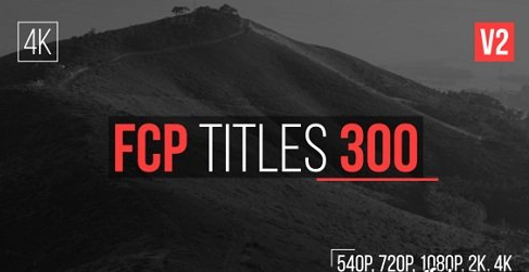 FCP Titles 300 for Final Cut Pro X & Motion 5 (Mac OS X)