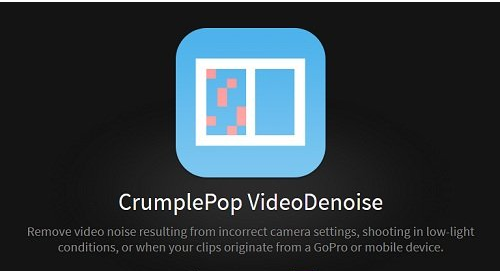 CrumplePop VideoDenoise 1.0.3 for Final Cut Pro X & Premiere 消除视频噪音插件
