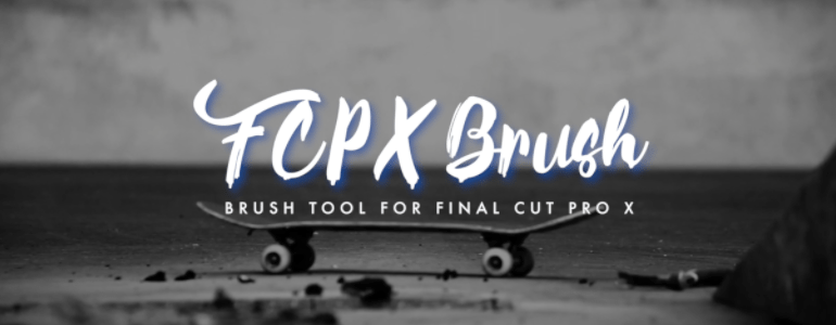 Pixel Film Studios - FCPX Brush for Final Cut Pro X macOS