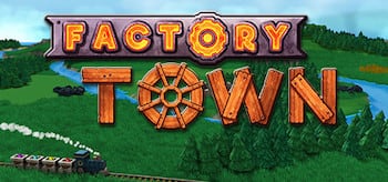 Factory Town 1.13.4 macOS
