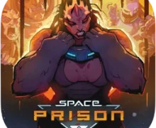 Space Prison 1.0.8-76429 [Wineskin] 科幻监狱模拟游戏